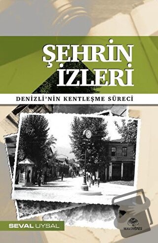 Şehrin İzleri - Seval Uysal - Mavi Nefes Yayınları - Fiyatı - Yorumlar