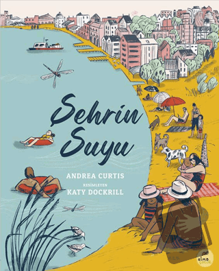 Şehrin Suyu - Andrea Curtis - Elma Çocuk - Fiyatı - Yorumları - Satın 