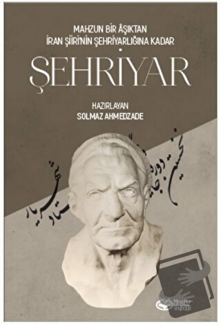 Şehriyar - Solmaz Ahmedzade - Önsöz Yayıncılık - Fiyatı - Yorumları - 