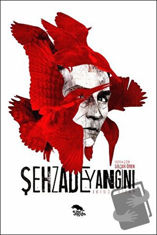 Şehzade Yangını (İkinci Kitap) - Selçuk Ören - Sırtlan Kitap - Fiyatı 