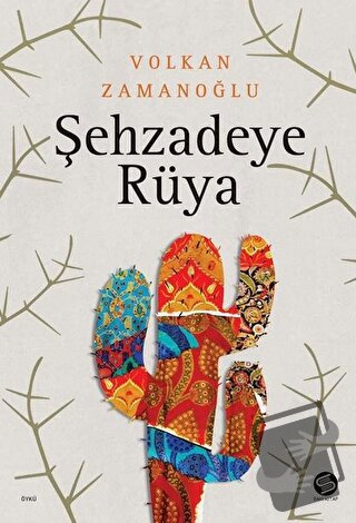 Şehzadeye Rüya - Volkan Zamanoğlu - Sahi Kitap - Fiyatı - Yorumları - 