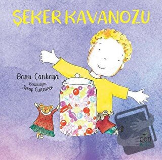 Şeker Kavanozu - Banu Çankaya - Pötikare Yayıncılık - Fiyatı - Yorumla