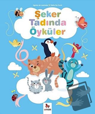 Şeker Tadında Öyküler - Agnes de Lestrade - Almidilli - Fiyatı - Yorum