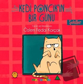 Şekiller - Kedi Ponçik'in Bir Günü - Özlem Fedai Korçak - Mandolin Yay