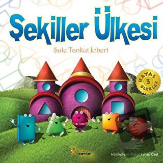 Şekiller Ülkesi - Şule Tankut Jobert - Kelime Yayınları - Fiyatı - Yor