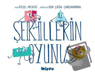 Şekillerin Oyunu - Raşel Meseri - Hippo Yayınları - Fiyatı - Yorumları