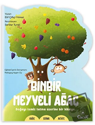 Şekilli Hikaye - Binbir Meyveli Ağaç - Elif Çiftçi Yılmaz - Floki Çocu