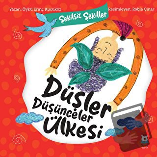 Şekilsiz Şekiller- Düşler Düşünceler Ülkesi - Öykü Erinç Küçüköz - Lun