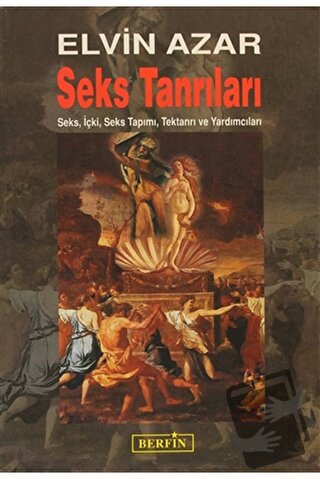 Seks Tanrıları - Elvin Azar - Berfin Yayınları - Fiyatı - Yorumları - 