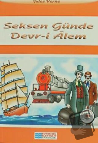 Seksen Günde Devr-i Alem - Jules Verne - Evrensel İletişim Yayınları -