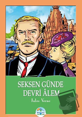 Seksen Günde Devri Alem - Jules Verne - Jules Verne - Maviçatı Yayınla