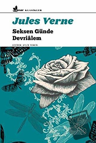 Seksen Günde Devrialem - Jules Verne - Çınar Yayınları - Fiyatı - Yoru