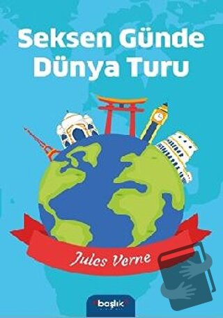 Seksen Günde Dünya Turu - Jules Verne - Başlık Yayınları - Fiyatı - Yo