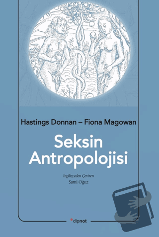 Seksin Antropolojisi - Hastings Donnan - Dipnot Yayınları - Fiyatı - Y