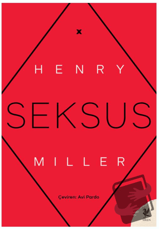 Seksus - Henry Miller - Siren Yayınları - Fiyatı - Yorumları - Satın A