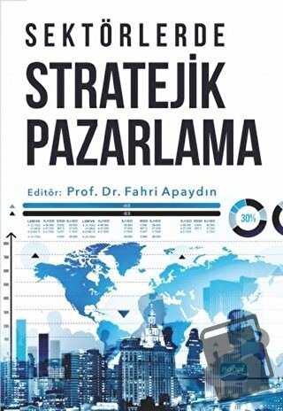 Sektörlerde Stratejik Pazarlama - Fahri Apaydın - Nobel Akademik Yayın