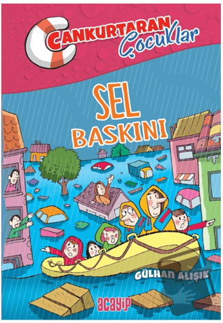 Sel Baskını - Gülhan Alışık - Acayip Kitaplar - Fiyatı - Yorumları - S