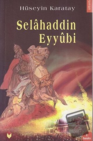 Selahaddin Eyyubi - Hüseyin Karatay - Bengisu Yayınları - Fiyatı - Yor