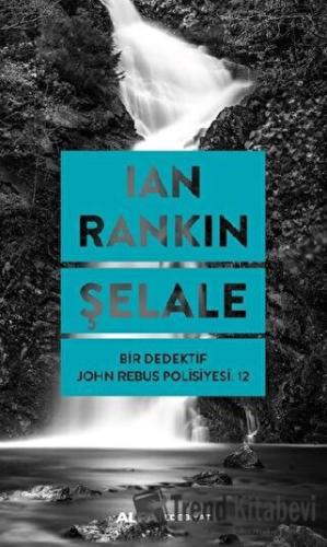 Şelale - Ian Rankin - Alfa Yayınları - Fiyatı - Yorumları - Satın Al