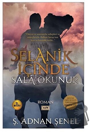 Selanik İçinde Sala Okunur - Ş. Adnan Şenel - Eşik Yayınları - Fiyatı 