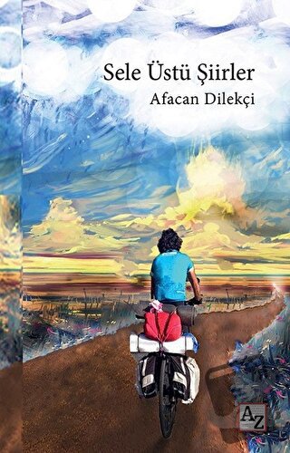 Sele Üstü Şiirler - Afacan Dilekçi - Az Kitap - Fiyatı - Yorumları - S