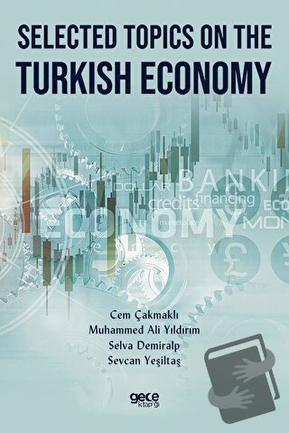 Selected Topics on The Turkish Economy - Cem Çakmaklı - Gece Kitaplığı