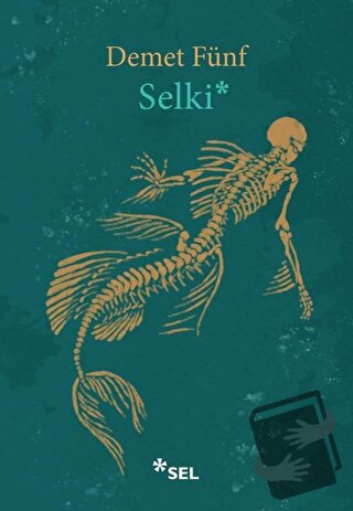 Selki - Demet Fünf - Sel Yayıncılık - Fiyatı - Yorumları - Satın Al