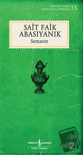 Semaver - Sait Faik Abasıyanık - İş Bankası Kültür Yayınları - Fiyatı 