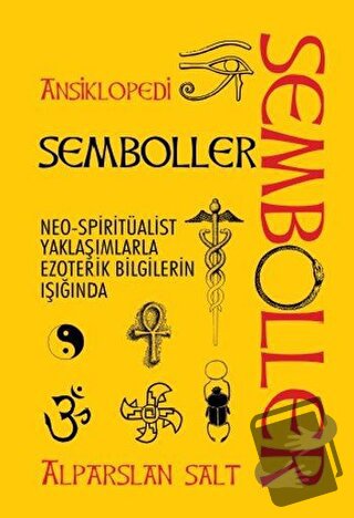 Semboller / Ansiklopedi - Alparslan Salt - Bilyay Yayıncılık - Fiyatı 