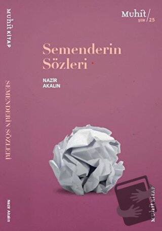 Semenderin Sözleri - Nazir Akalın - Muhit Kitap - Fiyatı - Yorumları -