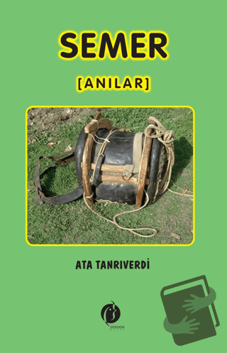 Semer  [Anılar] - Ata Tanrıverdi - Herdem Kitap - Fiyatı - Yorumları -