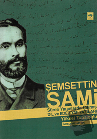 Şemsettin Sami - Yüksel Topaloğlu - Ötüken Neşriyat - Fiyatı - Yorumla