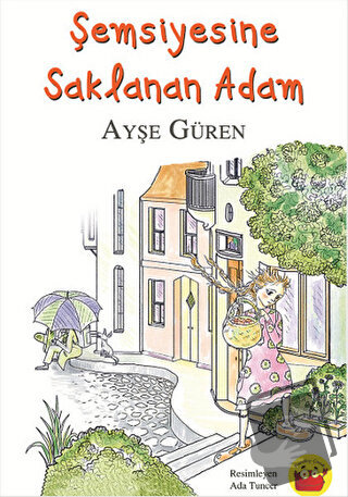 Şemsiyesine Saklanan Adam - Ayşe Güren - Kuraldışı Yayınevi - Fiyatı -