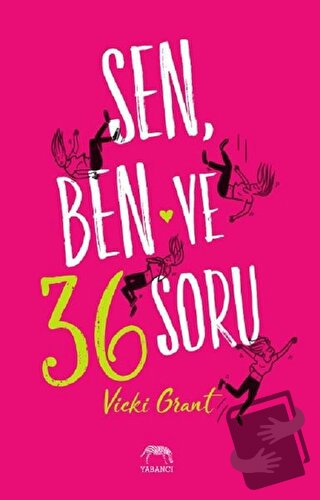 Sen, Ben ve 36 Soru (Ciltli) - Vicki Grant - Yabancı Yayınları - Fiyat