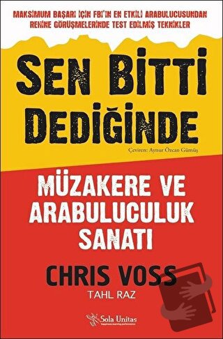 Sen Bitti Dediğinde - Chris Voss - Sola Unitas - Fiyatı - Yorumları - 