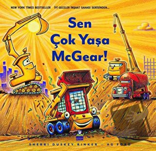 Sen Çok Yaşa McGear - Sherri Duskey Rinker - Derin Çocuk Yayınları - F