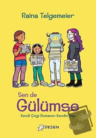 Sen De Gülümse - Raina Telgemeier - Desen Yayınları - Fiyatı - Yorumla