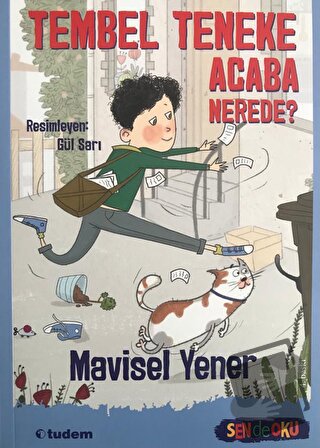 Sen de Oku - Tembel Teneke Acaba Nerede? - Mavisel Yener - Tudem Yayın