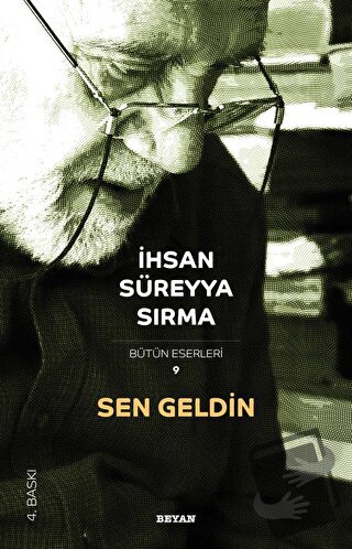 Sen Geldin - İhsan Süreyya Sırma - Beyan Yayınları - Fiyatı - Yorumlar