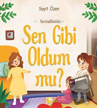 Sen Gibi Oldum Mu? - Sayit Özen - Çınaraltı Yayınları - Fiyatı - Yorum