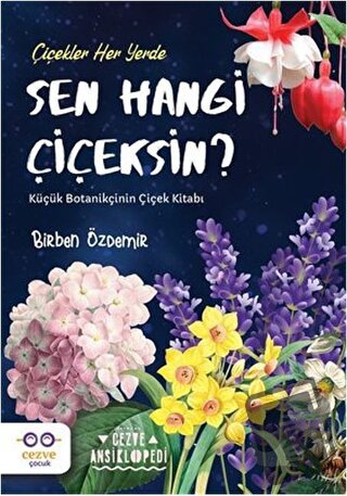 Sen Hangi Çiçeksin? - Cezve Çocuk - Cezve Çocuk - Fiyatı - Yorumları -