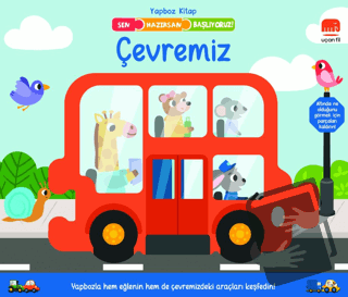 Sen Hazırsan Başlıyoruz! Çevremiz - Rebecca Weerasekera - Uçan Fil Yay