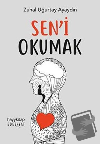 Sen’i Okumak - Zuhal Uğurtay Ayaydın - Hayykitap - Fiyatı - Yorumları 