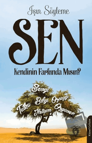 Sen Kendinin Farkında Mısın? - Işın Söyleme - Dorlion Yayınları - Fiya