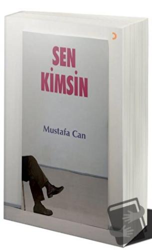 Sen Kimsin - Mustafa Can - Cinius Yayınları - Fiyatı - Yorumları - Sat