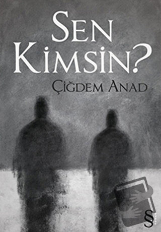 Sen Kimsin? - Çiğdem Anad - Everest Yayınları - Fiyatı - Yorumları - S