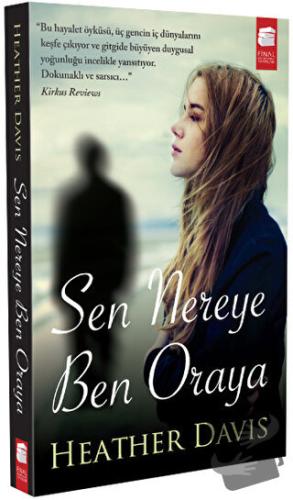 Sen Nereye Ben Oraya - Heather Davis - Final Kültür Sanat Yayınları - 