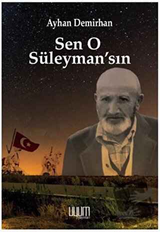 Sen O Süleyman'sın - Ayhan Demirhan - Uyum Yayınları - Fiyatı - Yoruml