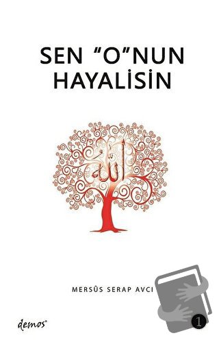 Sen O'nun Hayalisin - 1 - Mersüs Serap Avcı - Demos Yayınları - Fiyatı