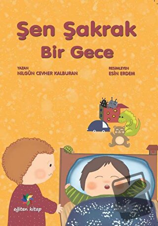 Şen Şakrak Bir Gece - Nilgün Cevher Kalburan - Eğiten Kitap - Fiyatı -